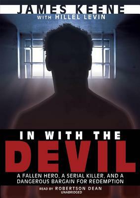 In with the Devil by Hillel Levin, James Keene