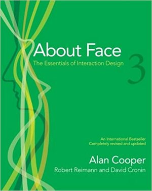 About Face 3: The Essentials of Interaction Design by Alan Cooper