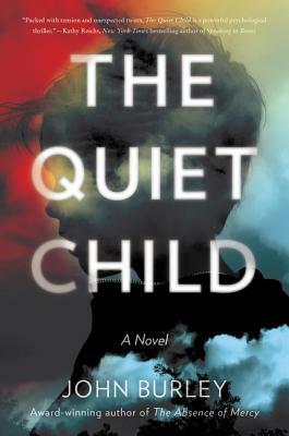 The Quiet Child by John Burley