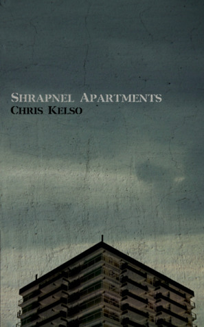 Shrapnel Apartments by Chris Kelso