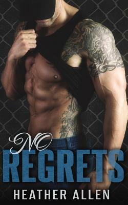 No Regrets by Heather Allen