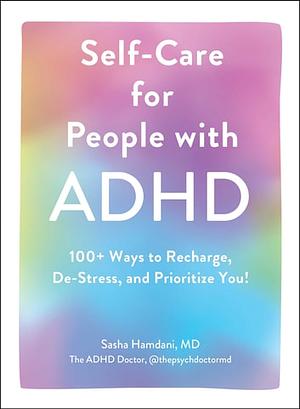 Self-Care for People with ADHD by Sasha Hamdani