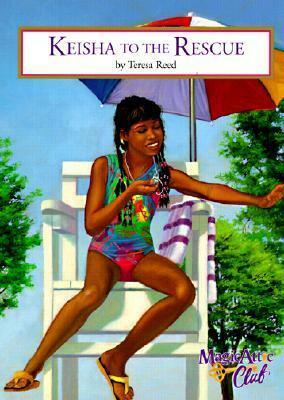 Keisha to the Rescue by Teresa Reed