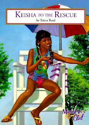 Keisha to the Rescue by Teresa Reed