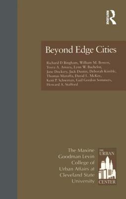 Beyond Edge Cities by William M. Bowen, Yosra Amara, Richard D. Bingham
