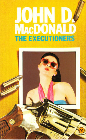 The Executioners by John D. MacDonald