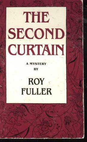 The Second Curtain by Roy Fuller