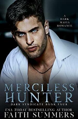 Merciless Hunter by Faith Summers