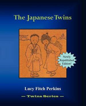 The Japanese Twins by Lucy Fitch Perkins