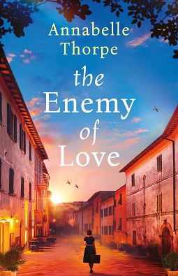 The Enemy of Love by Annabelle Thorpe, Annabelle Thorpe