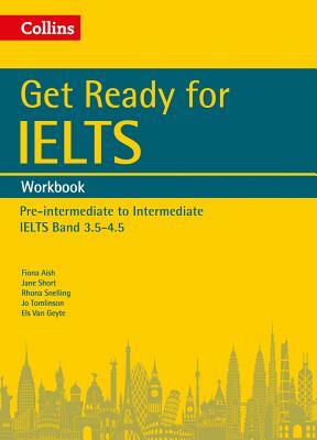 Collins English for IELTS: Get Ready for IELTS Workbook: IELTS 4+ (A2+) by Collins UK