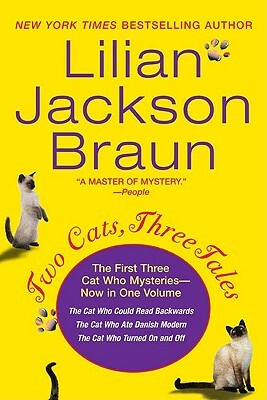 Two Cats, Three Tales by Lilian Jackson Braun