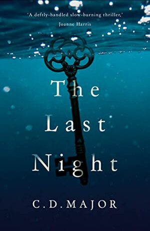 The Last Night by C.D. Major
