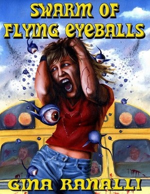 Swarm of Flying Eyeballs by Gina Ranalli