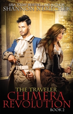 The Traveler: Chimera Revolution by Shannon Nemechek