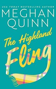 The Highland Fling by Meghan Quinn