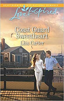 Coast Guard Sweetheart by Lisa Cox Carter