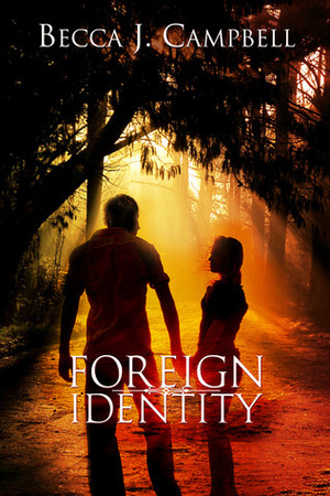 Foreign Identity by Becca J. Campbell