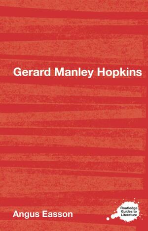 Gerard Manley Hopkins by Angus Easson