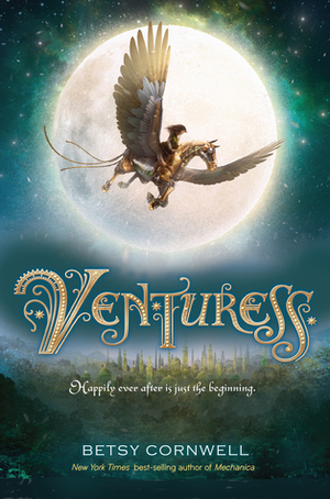 Venturess by Betsy Cornwell