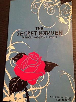 The Secret Garden by Frances Hodgson Burnett