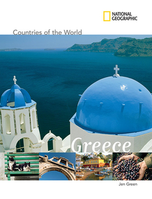 National Geographic Countries of the World: Greece by Jen Green