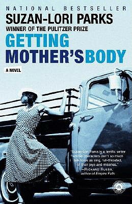 Getting Mother's Body by Suzan-Lori Parks