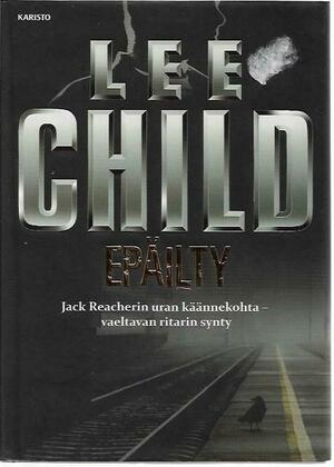 Epäilty by Lee Child