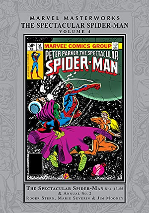 Marvel Masterworks: The Spectacular Spider-Man Vol. 4 by Roger Stern, Marv Wolfman, Ralph Macchio, Bill Mantlo