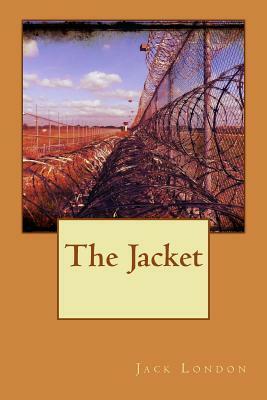 The Jacket by Jack London