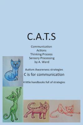 Autistic Traits and Autism Awareness: A little handbook full of strategies by A. Ward