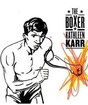 The Boxer by Kathleen Karr