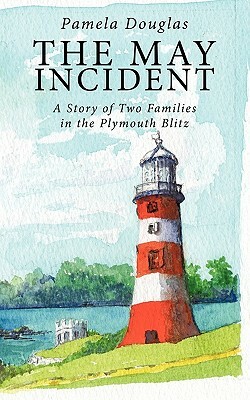 The May Incident by Pamela Douglas