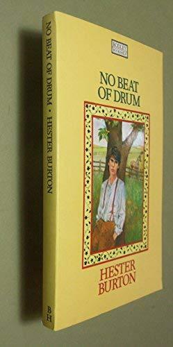 No Beat of Drum by Hester Burton