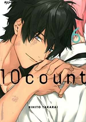 Ten count vol. 06 by Eleonora Caruso, Valentina Vignola, Rihito Takarai