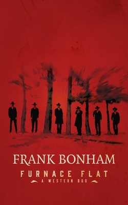 Furnace Flat: A Western Duo by Frank Bonham