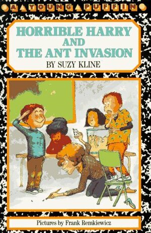 Horrible Harry and the Ant Invasion by Suzy Kline, Frank Remkiewicz