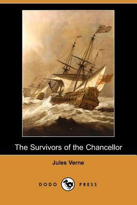 The Survivors of the Chancellor by Jules Verne