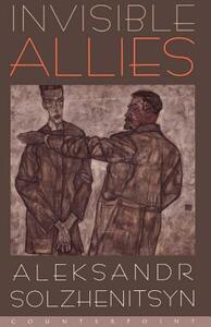 Invisible Allies by Aleksandr Solzhenitsyn