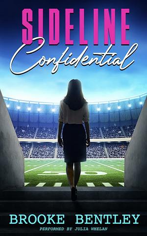 Sideline Confidential by Brooke Bentley