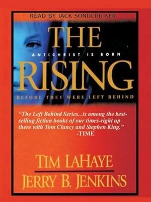 The Rising: Antichrist is Born by Jack Sondericker, Tim LaHaye, Jerry B. Jenkins