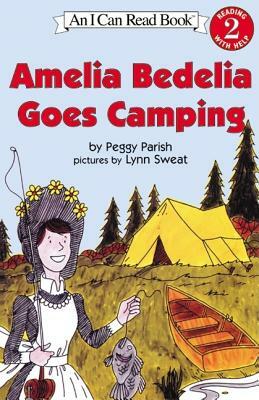 Amelia Bedelia Goes Camping by Peggy Parish