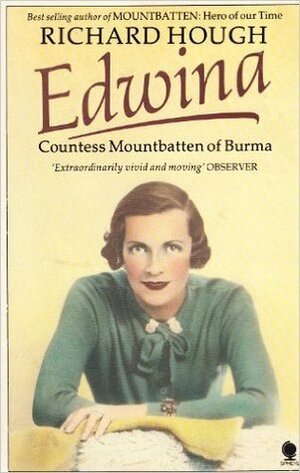 Edwina: Countess Mountbatten of Burma by Richard Hough
