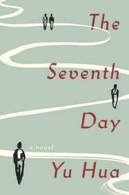 The Seventh Day by Allan H. Barr, Yu Hua