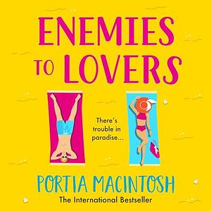 Enemies to Lovers by Portia MacIntosh