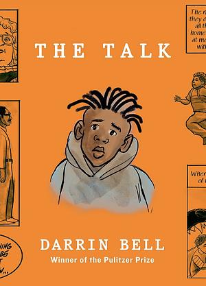 The Talk: From the Pulitzer Prize-winning graphic novelist by Darrin Bell, Darrin Bell