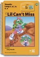 Lil Can't Miss by Suzanne I. Barchers