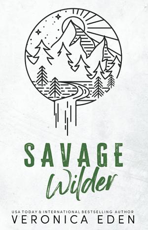 Savage Wilder Discreet Edition by Veronica Eden