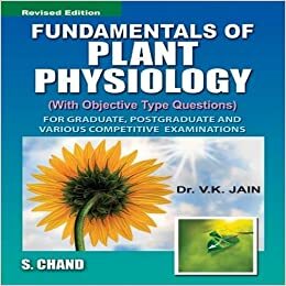 Fundamentals of Plant Physiology by V.K. Jain