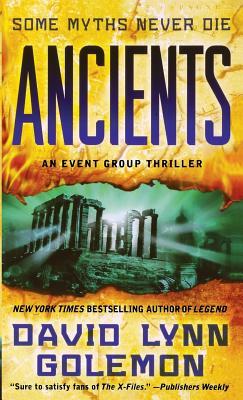 Ancients: An Event Group Thriller by David L. Golemon